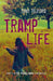 Tramp Life – Part 1 of the Pearly James Chronicles
