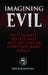 Imagining Evil