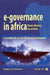 E-Governence in Africa: From Theory to Action