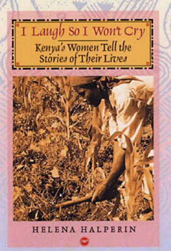 I Laugh So I Won't Cry