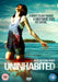 Uninhabited (2010) ( Un inhabited )