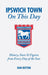 Ipswich Town On This Day