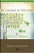 It Grows In Winter And Other Poems