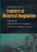 Frontiers of Historical Imagination