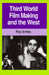 Third World Film Making and the West
