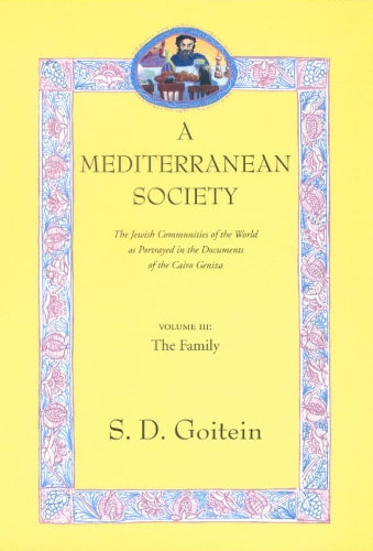 A Mediterranean Society, Volume III