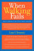 When Walking Fails