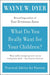 What Do You Really Want For Your Children?