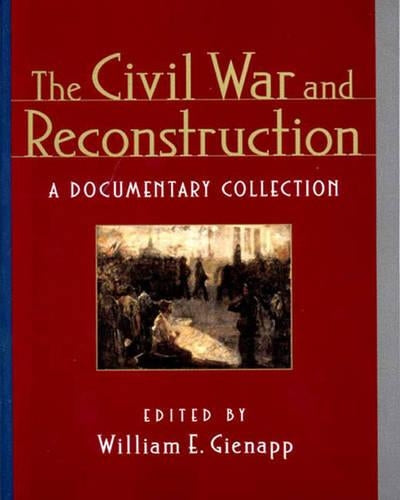 The Civil War and Reconstruction