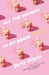All the Women in My Brain