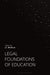 Legal Foundations of Education