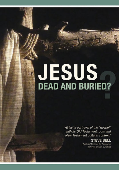 Jesus Dead And Buried