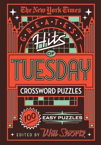 The New York Times Greatest Hits of Tuesday Crossword Puzzles