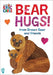 Bear Hugs! from Brown Bear and Friends (World of Eric Carle)