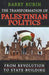 The Transformation of Palestinian Politics