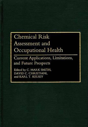 Chemical Risk Assessment and Occupational Health