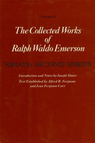 Collected Works of Ralph Waldo Emerson