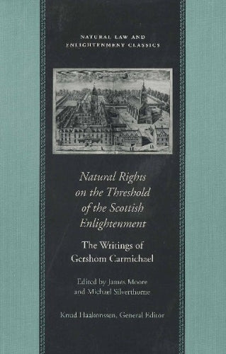 Natural Rights on the Threshold of the Scottish Enlightenment