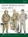Israeli Defence Forces since 1973
