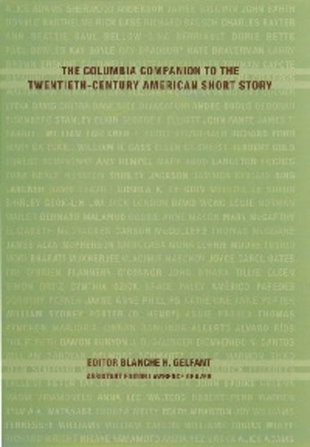 The Columbia Companion to the Twentieth-Century American Short Story
