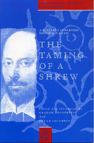 A Pleasant Conceited Historie, Called the Taming of a Shrew