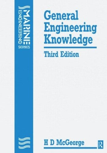 General Engineering Knowledge 3ed (Marine Engineering