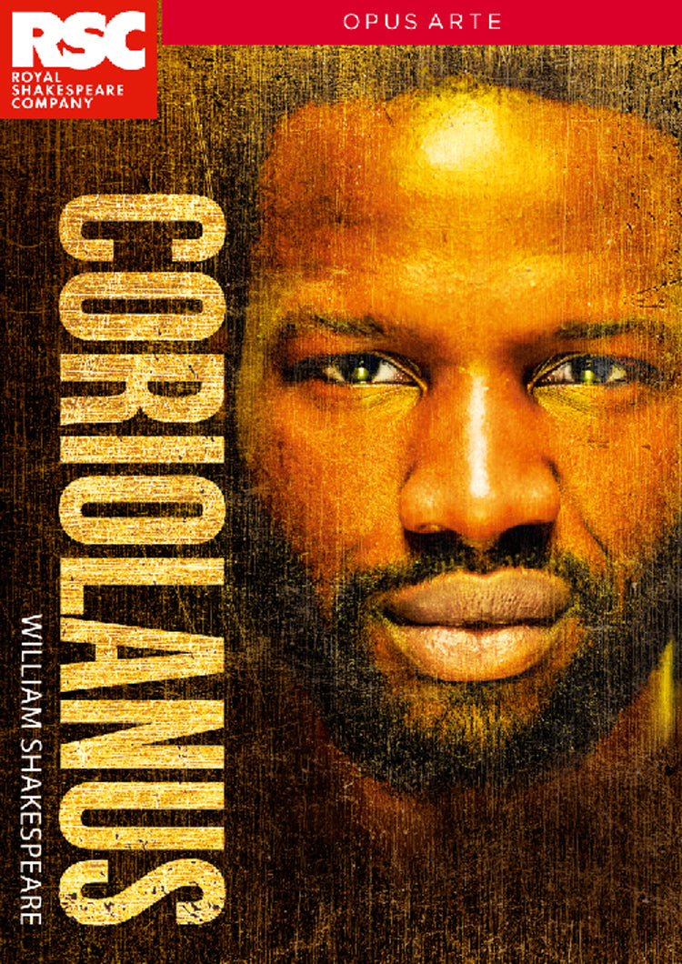 Royal Shakespeare Company - Shakespeare - Coriolanus