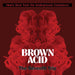 Brown Acid: The Seventh Trip