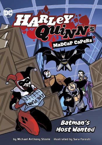 Batman's Most Wanted (Harley Quinn's Madcap Capers