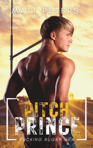 Pitch Prince: An MM Sports Romance (Rucking Rugby Men