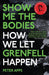 Show Me the Bodies