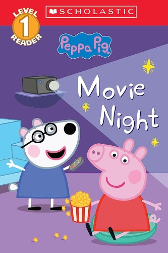 Movie Night (Peppa Pig: Scholastic Level 1 Reader #13) (Scholastic Reader: Level 1