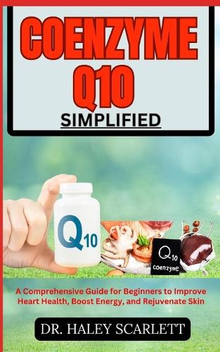 Coenzyme Q10 Simplified