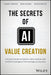 The Secrets of AI Value Creation