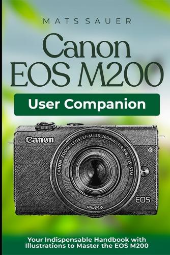 Canon EOS M200 User Companion