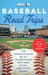 Moon Baseball Road Trips (Second Edition)