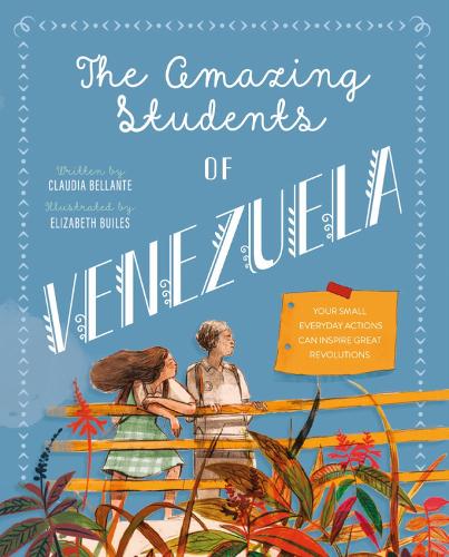 The The Amazing Students of Venezuela (Against All Odds