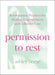 Permission to Rest