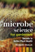 Microbe Science for Gardeners