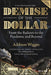 Demise of the Dollar