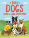 A Book of Dogs (and other canines)