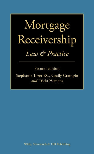 Mortgage Receivership: Law and Practice