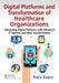 Digital Platforms and Transformation of Healthcare Organizations