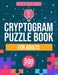 Cryptograms Puzzle Book For Adults