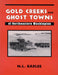 Gold Creeks and Ghost Towns of NE WA