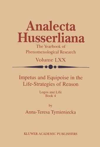 Impetus and Equipoise in the Life-Strategies of Reason