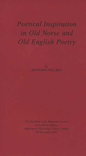 Poetical Inspiration in Old Norse and Old English Poetry