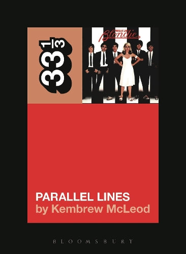 Kembrew McLeod Blondie's Parallel Lines – Rarewaves.com