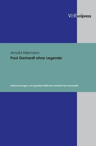 Paul Gerhardt ohne Legende