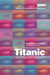 The Titanic in Myth and Memory